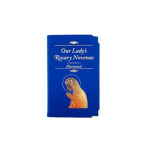 Our Lady's Rosary Novenas Illustrated Book