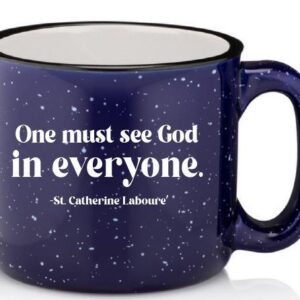 Basilica Shrine St. Catherine Laboure' Quote Mug - ON SALE NOW